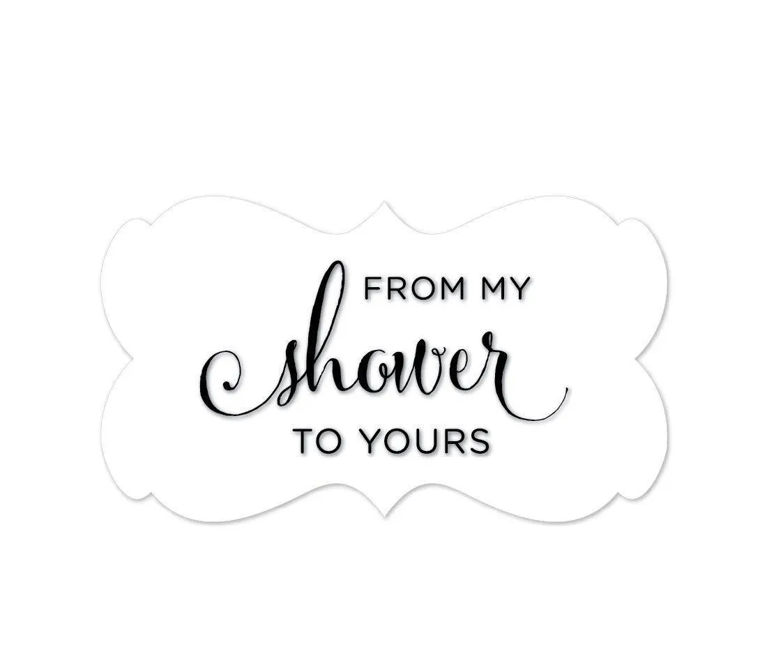 From My Shower to Yours Fancy Frame Label Stickers