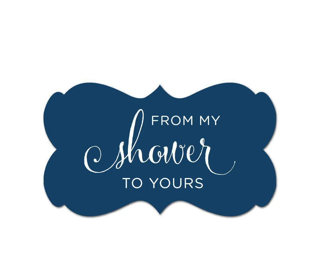 From My Shower to Yours Fancy Frame Label Stickers