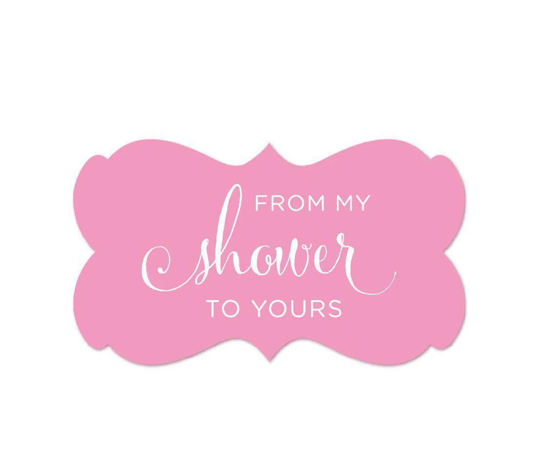 From My Shower to Yours Fancy Frame Label Stickers