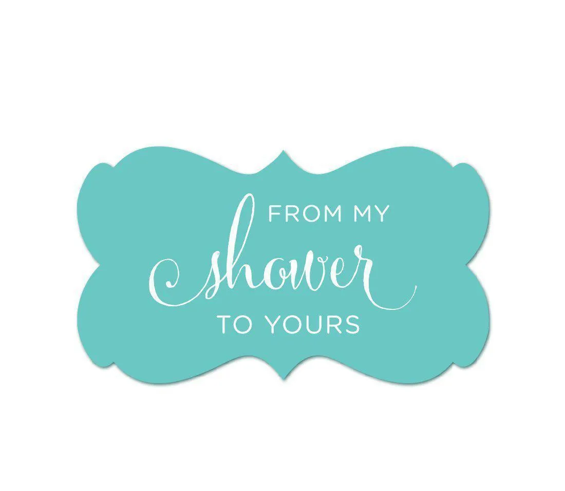 From My Shower to Yours Fancy Frame Label Stickers