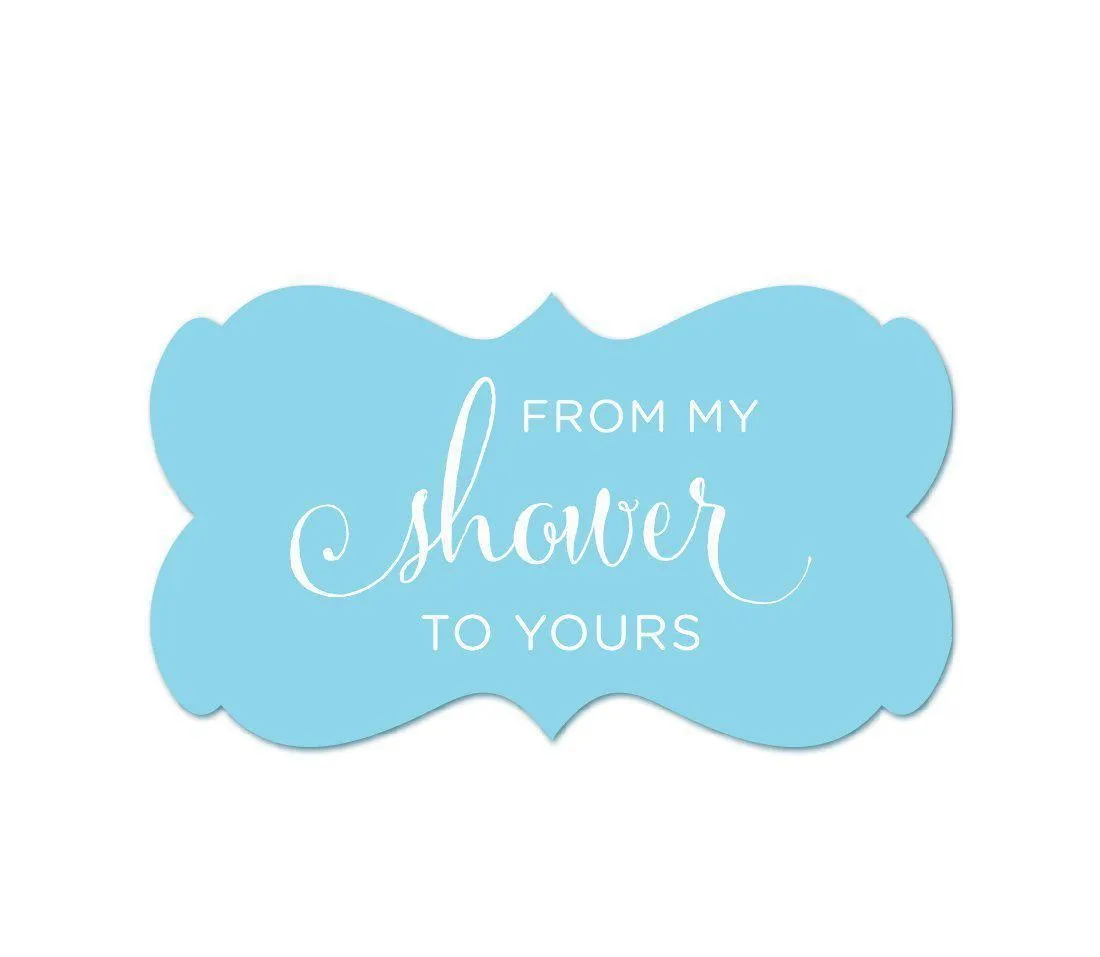 From My Shower to Yours Fancy Frame Label Stickers