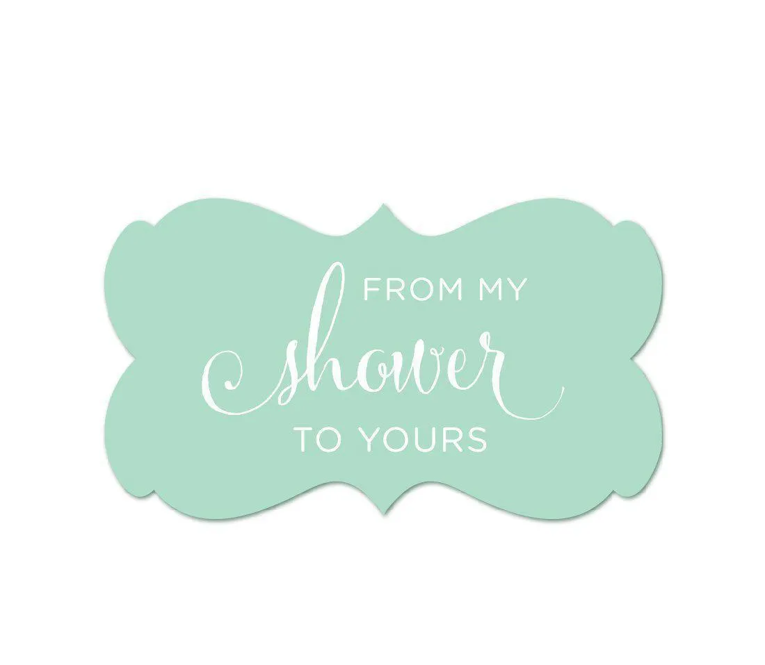 From My Shower to Yours Fancy Frame Label Stickers