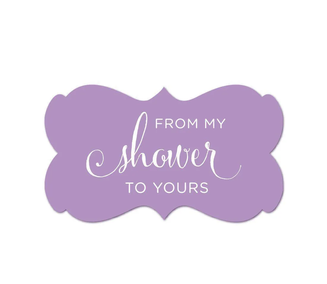 From My Shower to Yours Fancy Frame Label Stickers